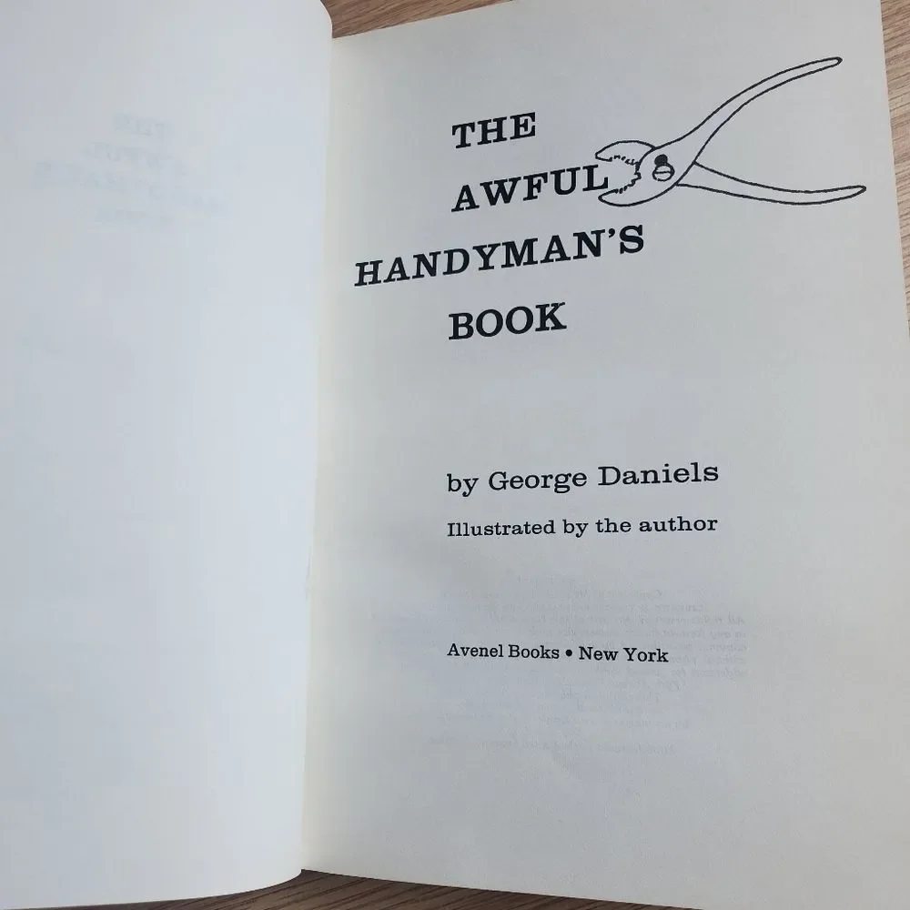 Vintage The Awful Handymans‎ Book A Guide For The Unhandy Handyman Hardcover